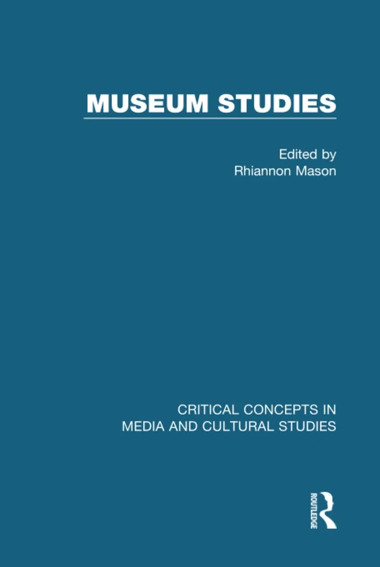 Mason: Museum Studies, Vol. III