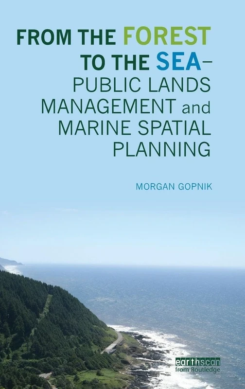 From the Forest to the Sea – Public Lands Management and Marine Spatial Planning