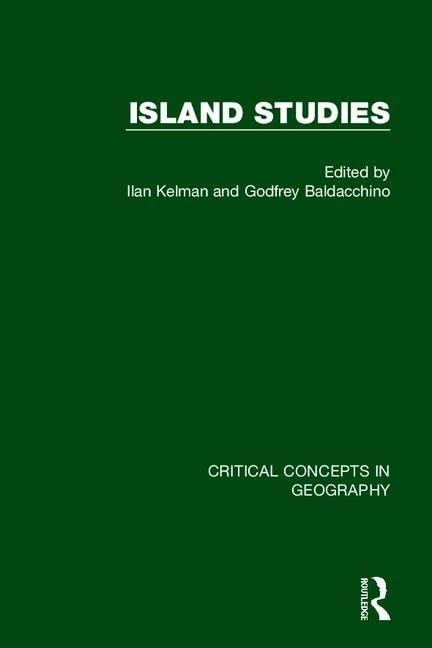 Island Studies, 4-vol. set: Critical Concepts in Geography