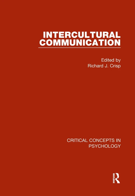 Intercultural Communication (Critical Concepts in Psychology)
