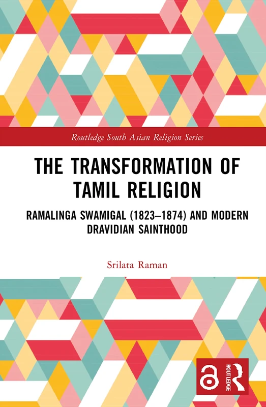 Routledge - The Transformation of Tamil Religion Book