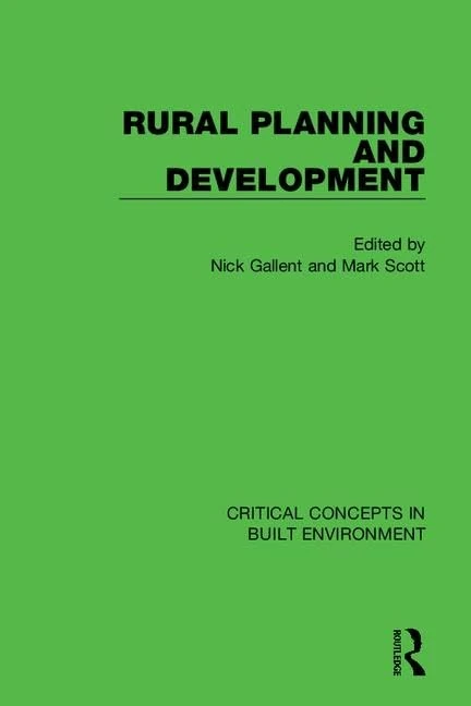 Rural Planning and Development: Critical Concepts in Built Environment