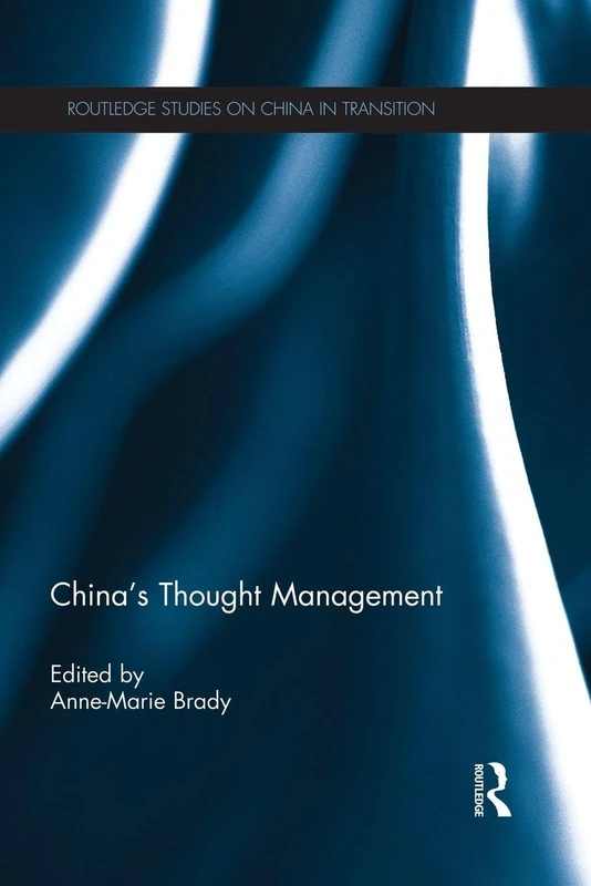 China's Thought Management (Routledge Studies on China in Transition)