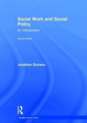 Social Work and Social Policy: An Introduction (Student Social Work)