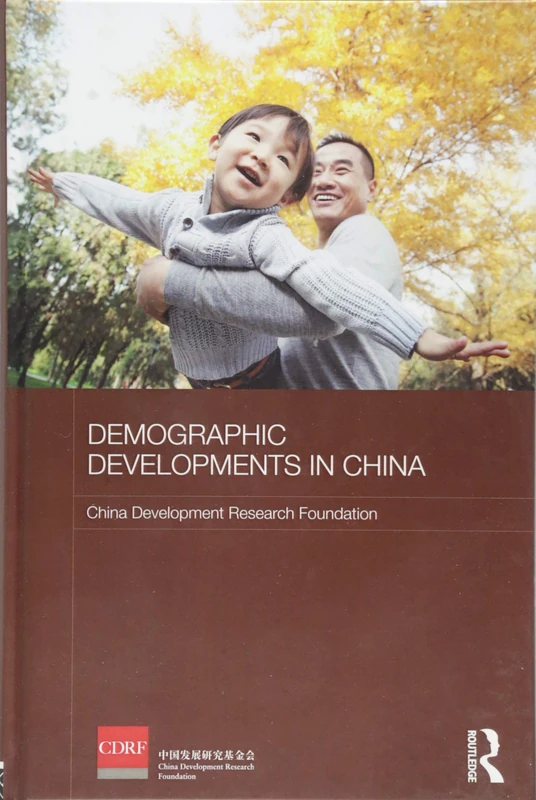 Demographic Developments in China - Routledge Studies