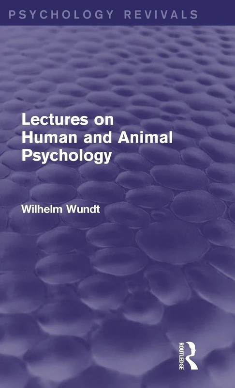 Lectures on Human and Animal Psychology (Psychology Revivals)