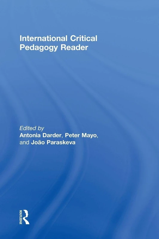 Routledge International Critical Pedagogy Reader - Academic Book
