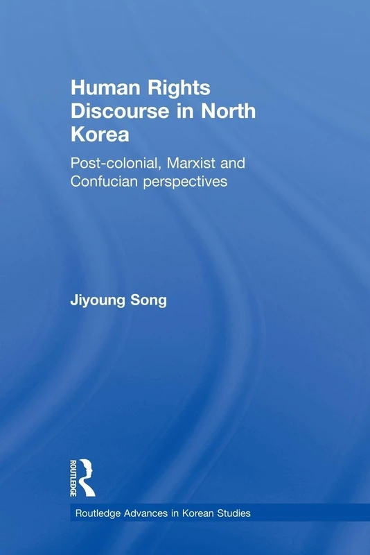 Routledge Human Rights Discourse in North Korea Book
