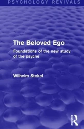Routledge - The Beloved Ego (Psychology Revivals) Book - Image 1