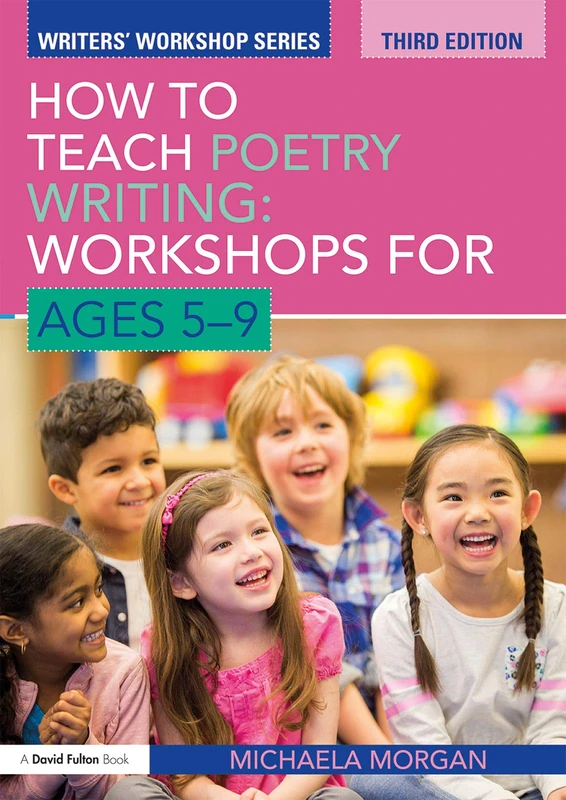 Routledge How to Teach Poetry Writing - Workshops Ages 5-9