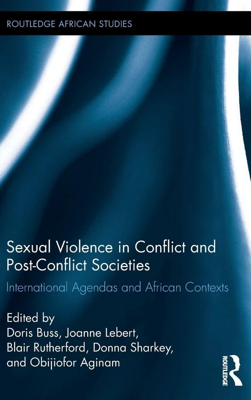 Routledge Sexual Violence in Conflict and Post-Conflict Societies