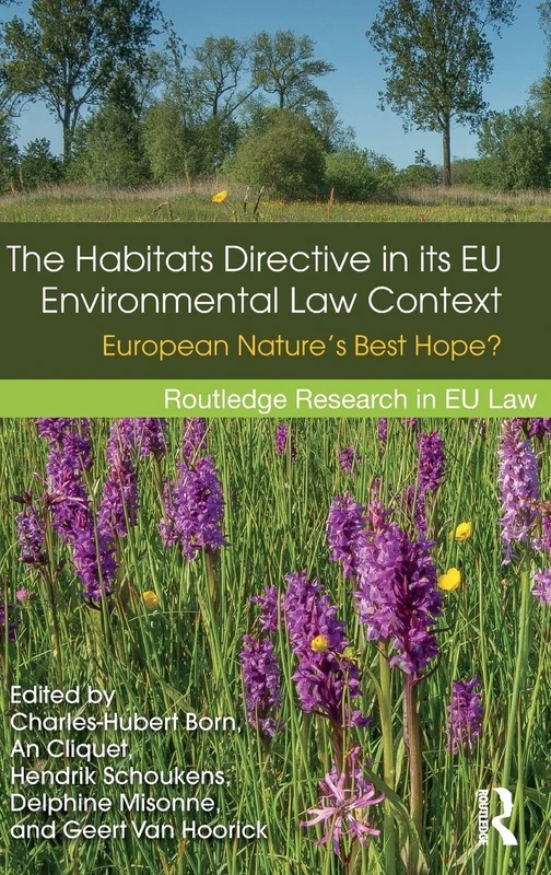 Routledge - The Habitats Directive in EU Environmental Law