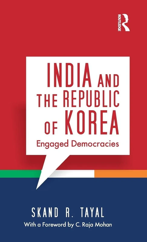 India and the Republic of Korea: Engaged Democracies