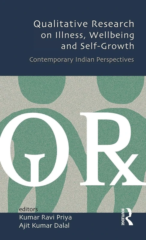 Routledge Qualitative Research on Illness and Wellbeing Book
