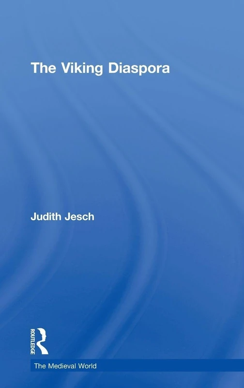The Viking Diaspora (The Medieval World)