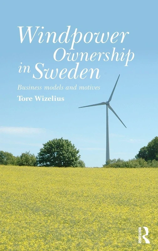 Routledge Windpower Ownership in Sweden - Business Models