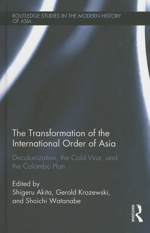 Routledge: The Transformation of the International Order of Asia