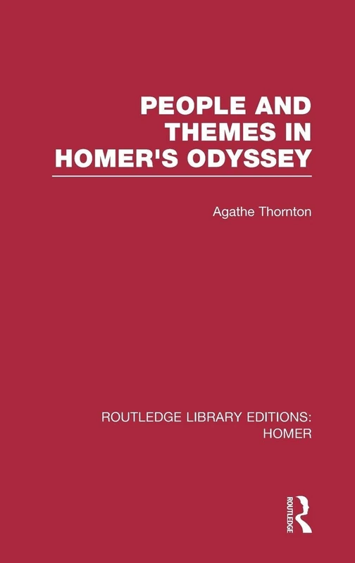 People and Themes in Homer's Odyssey (Routledge Library Editions: Homer)