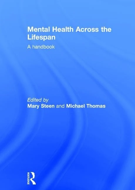 Mental Health Across the Lifespan: A Handbook