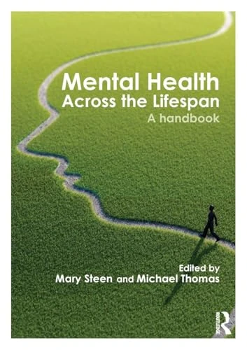 Mental Health Across the Lifespan: A Handbook