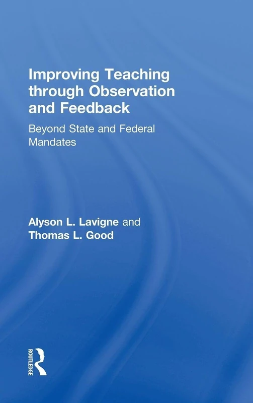 Routledge - Improving Teaching through Observation and Feedback