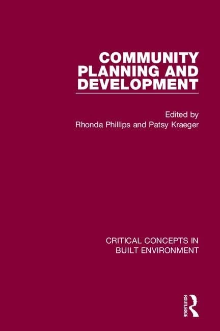 Community Planning and Development (Critical Concepts in Built Environment)