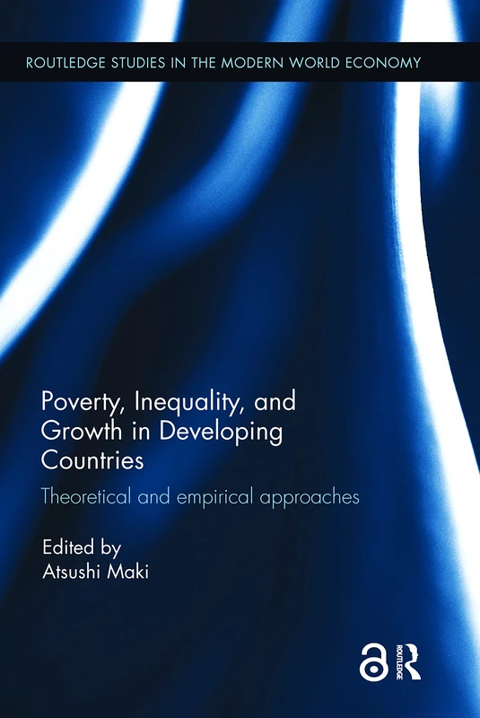 Routledge Poverty, Inequality and Growth in Developing Countries