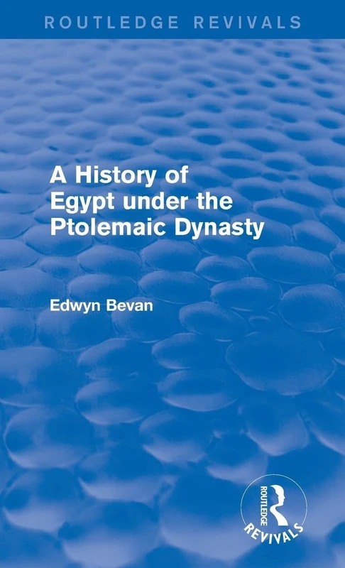 Routledge A History of Egypt under the Ptolemaic Dynasty