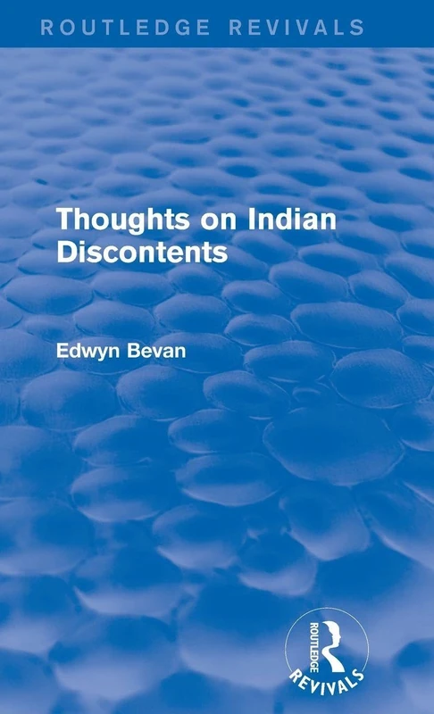 Routledge Thoughts on Indian Discontents (Routledge Revivals)