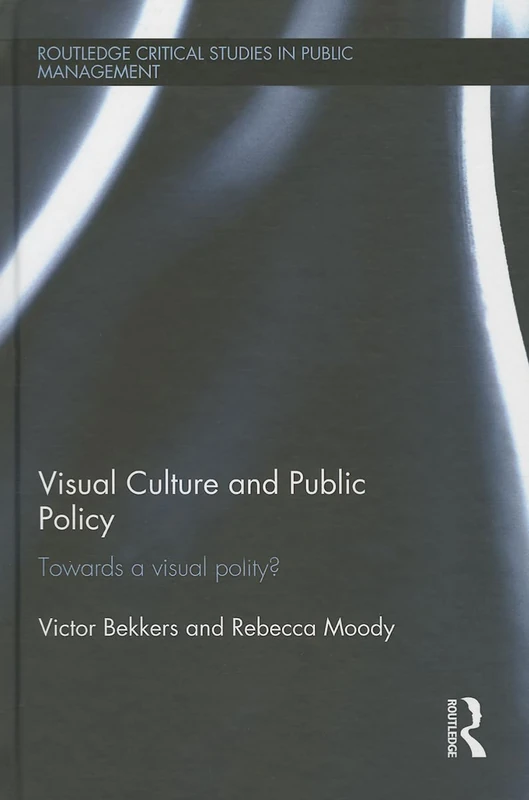Routledge Visual Culture and Public Policy Book