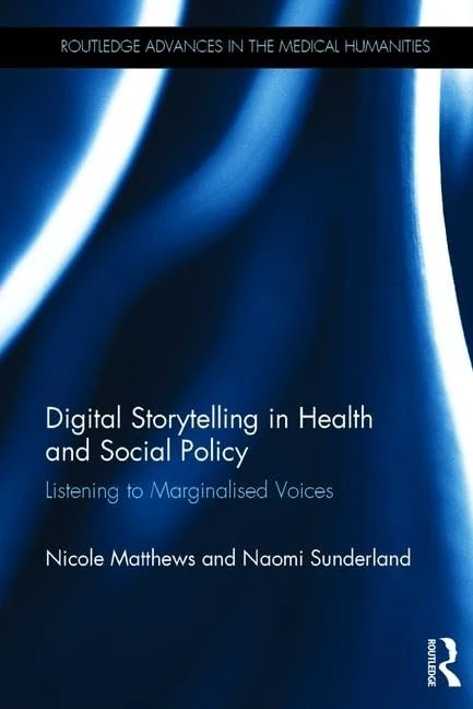 Routledge Digital Storytelling in Health and Social Policy