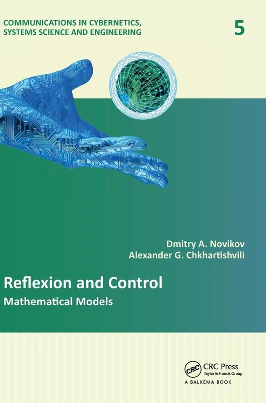 Reflexion and Control: Mathematical Models: 5 (Communications in Cybernetics, Systems Science and Engineering) - Image 1
