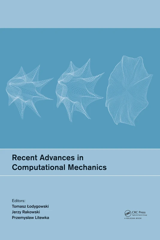 Recent Advances in Computational Mechanics