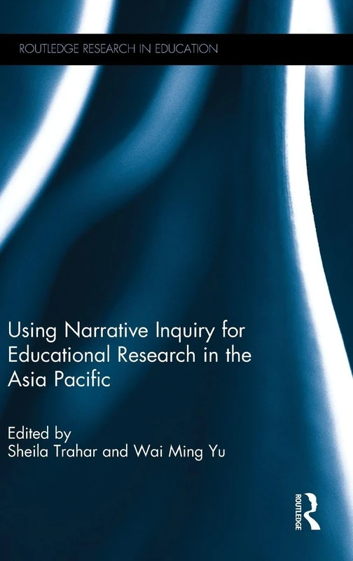 Routledge Using Narrative Inquiry for Educational Research