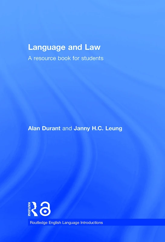 Routledge Language and Law: A Resource Book for Students