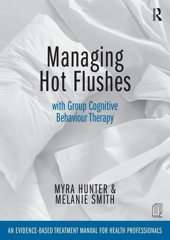 Managing Hot Flushes with Group Cognitive Behaviour Therapy: An evidence-based treatment manual for health professionals - Image 1