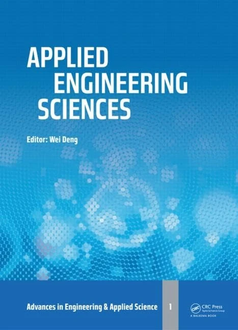 Applied Engineering Sciences: Proceedings of the 2014 AASRI International Conference on Applied Engineering Sciences, Hollywood, LA, USA: 1 (Advances in Engineering & Applied Science)