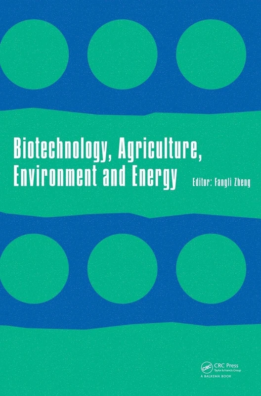 Biotechnology, Agriculture, Environment and Energy: Proceedings of the 2014 International Conference on Biotechnology, Agriculture, Environment and ... 2014, Beijing, China.: 2 (Iraics Proceedings)
