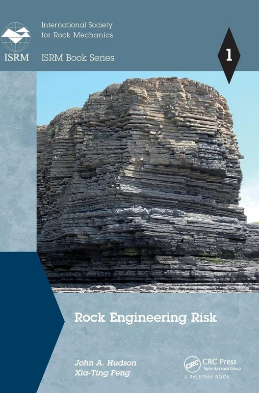 Rock Engineering Risk: 1 (ISRM Book Series)