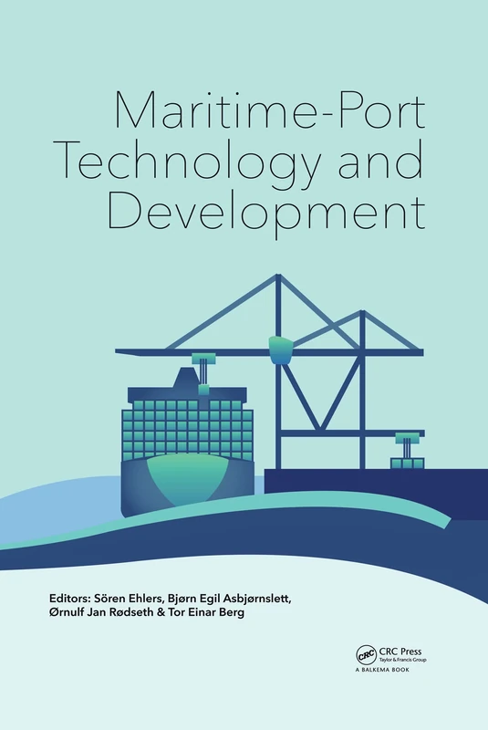Maritime-Port Technology and Development: Proceedings of the Conference on Maritime-port Technology (Mtec 2014), Trondheim, Norway, 27-29 October 2014