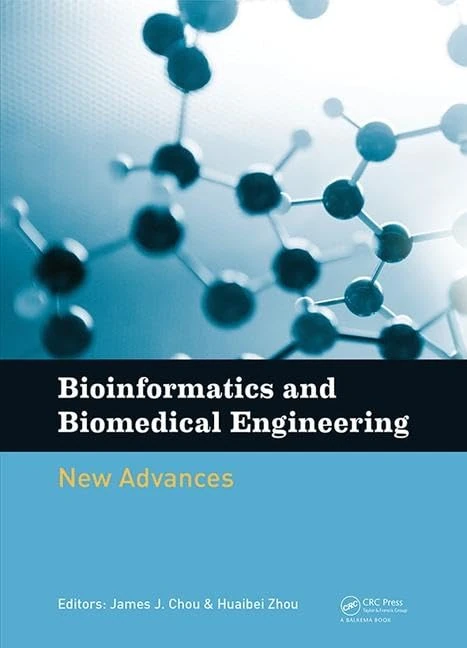 Bioinformatics and Biomedical Engineering: New Advances: Proceedings of the 9th International Conference on Bioinformatics and Biomedical Engineering ... 2015), Shanghai, China, 18-20 September 2015 - Image 1