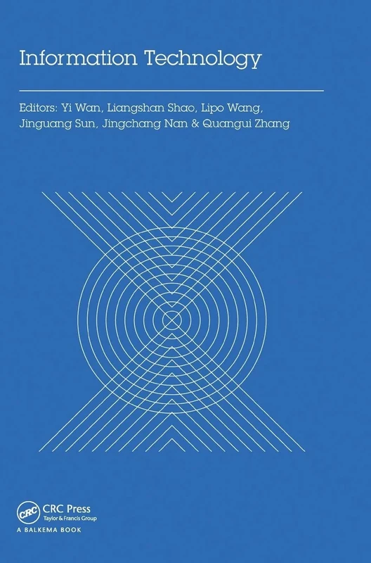 Information Technology: Proceedings of the 2014 International Symposium on Information Technology (ISIT 2014), Dalian, China, 14-16 October 2014