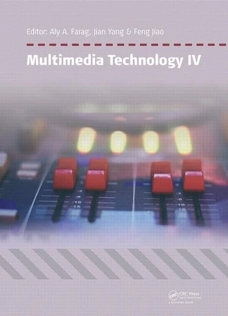 Multimedia Technology IV: Proceedings of the 4th International Conference on Multimedia Technology, Sydney, Australia, 28-30 March 2015: 4