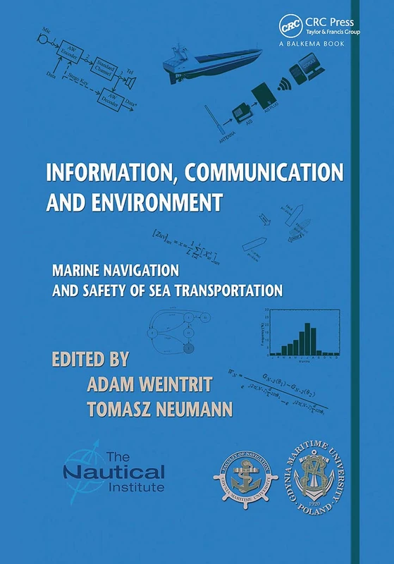 Information, Communication and Environment: Marine Navigation and Safety of Sea Transportation