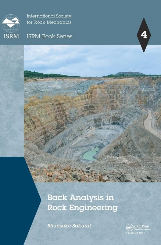 Back Analysis in Rock Engineering (ISRM Book Series)