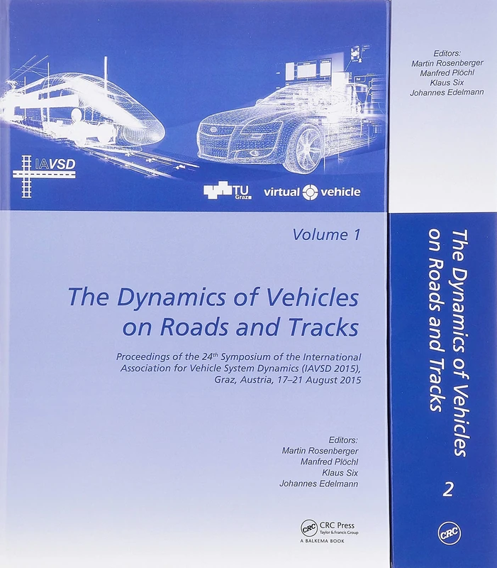 The Dynamics of Vehicles on Roads and Tracks: Proceedings of the 24th Symposium of the International Association for Vehicle System Dynamics (IAVSD 2015), Graz, Austria, 17-21 August 2015