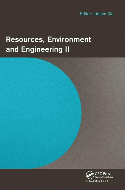 Resources, Environment and Engineering II: Proceedings of the 2nd Technical Congress on Resources, Environment and Engineering (CREE 2015, Hong Kong, 25-26 September 2015)