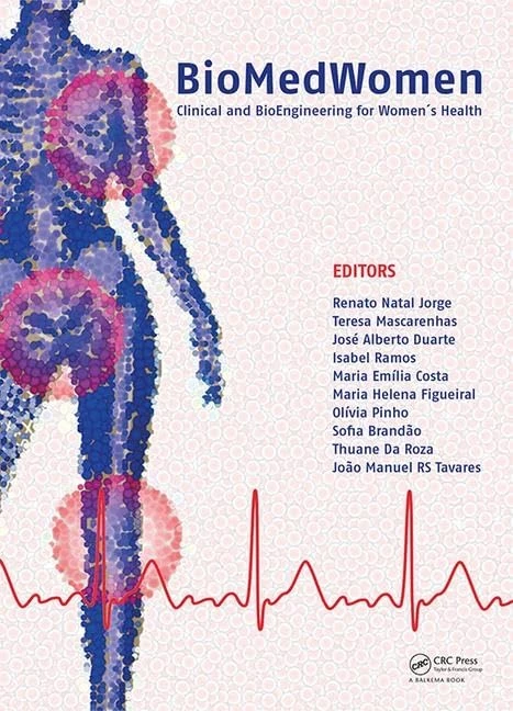 BioMedWomen: Proceedings of the International Conference on Clinical and BioEngineering for Women's Health (Porto, Portugal, 20-23 June, 2015) - Image 1