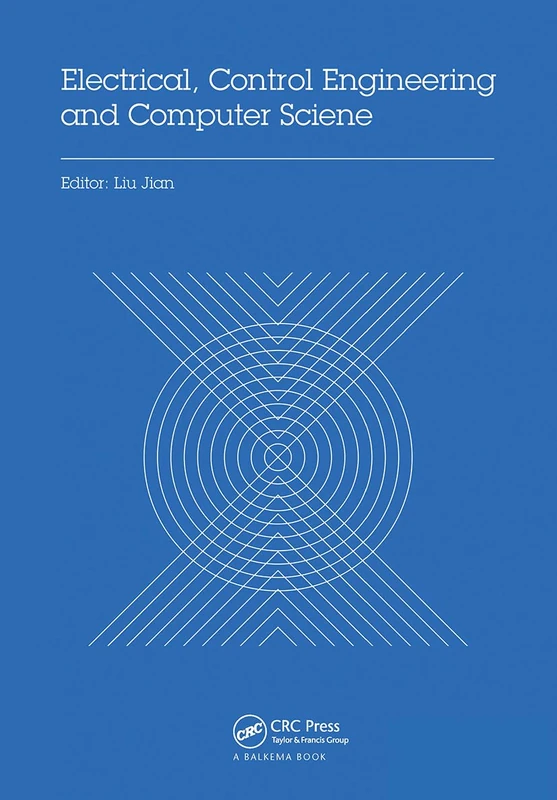 Electrical, Control Engineering and Computer Science: Proceedings of the 2015 International Conference on Electrical, Control Engineering and Computer Science (ECECS 2015, Hong Kong, 30-31 May 2015)