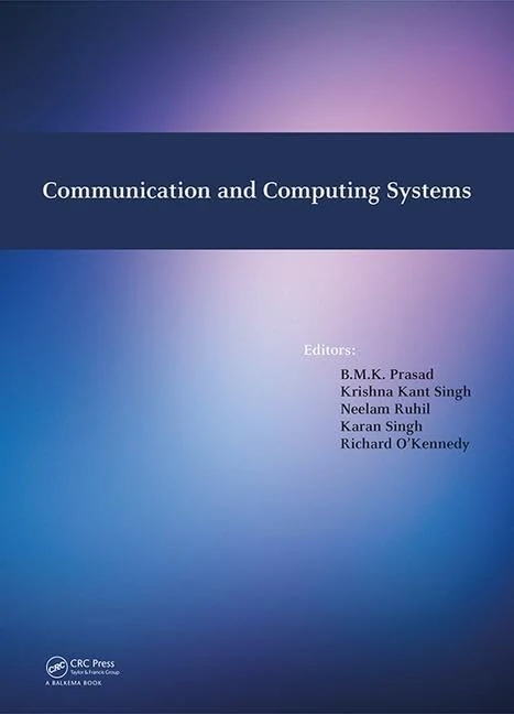 Communication and Computing Systems: Proceedings of the International Conference on Communication and Computing Systems (ICCCS 2016), Gurgaon, India, 9-11 September, 2016